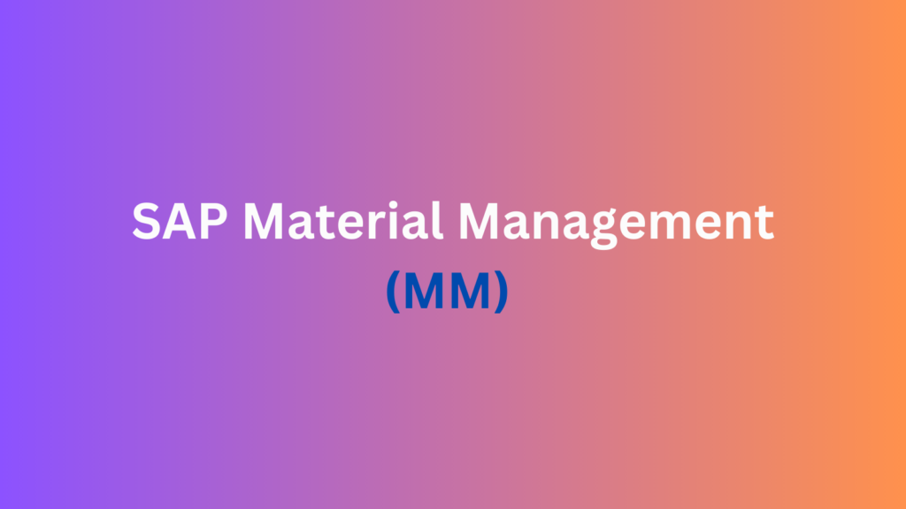 SAP Material Management