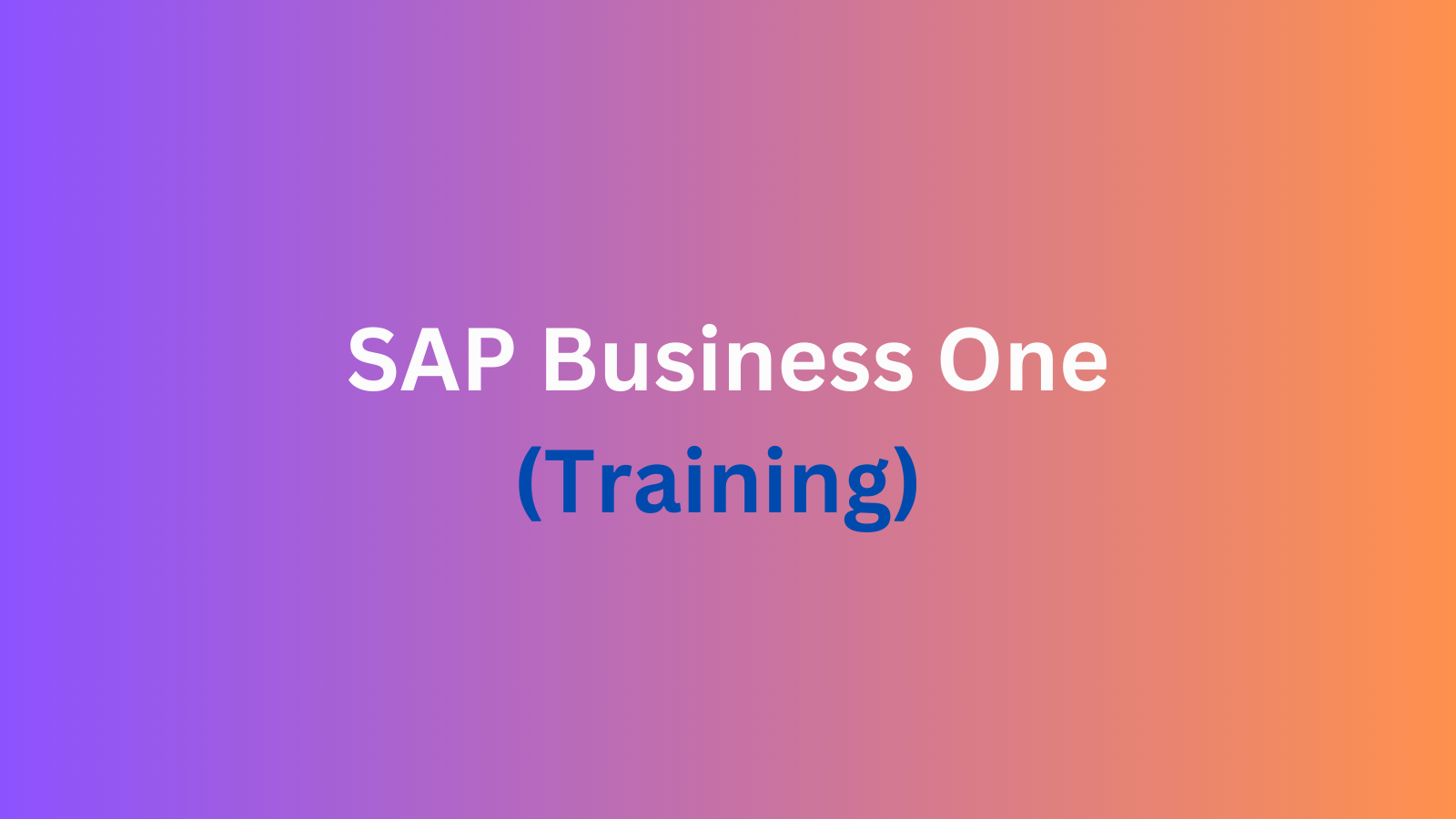 SAP Business One Training In Saudi